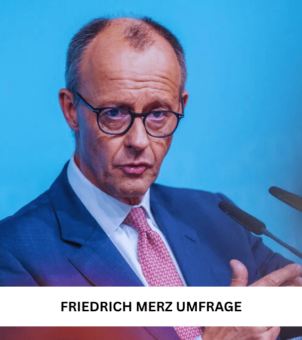 Friedrich Merz Umfrage